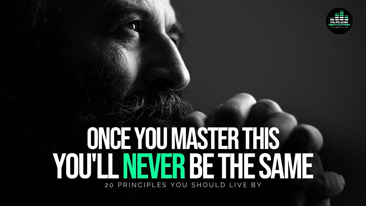 20-Principles-You-Should-Live-By-To-Get-Everything-You-Want-In-Life-MASTER-THIS