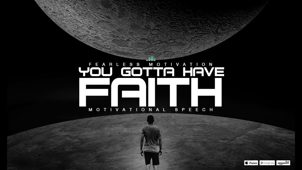 I-have-FAITH-it-will-work-out-in-the-end-MOTIVATIONAL-VIDEO