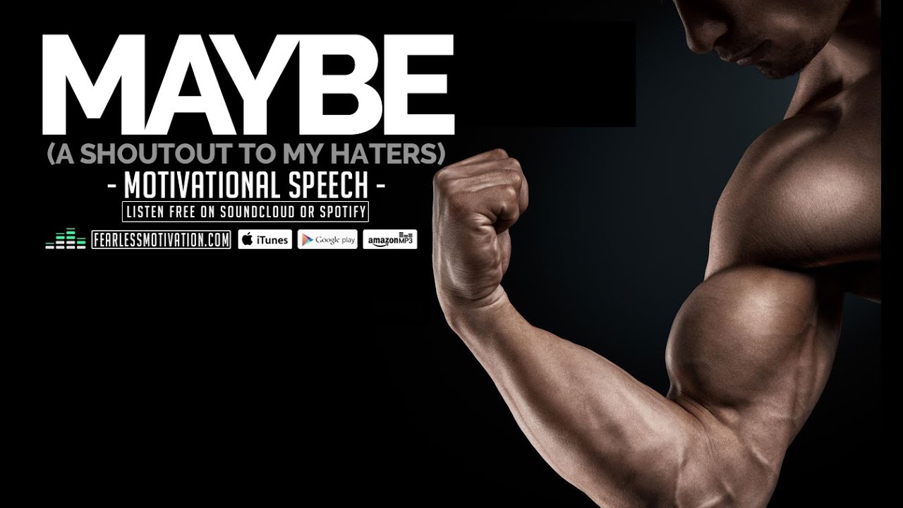 Maybe-A-Shoutout-To-My-Haters-Motivational-Video
