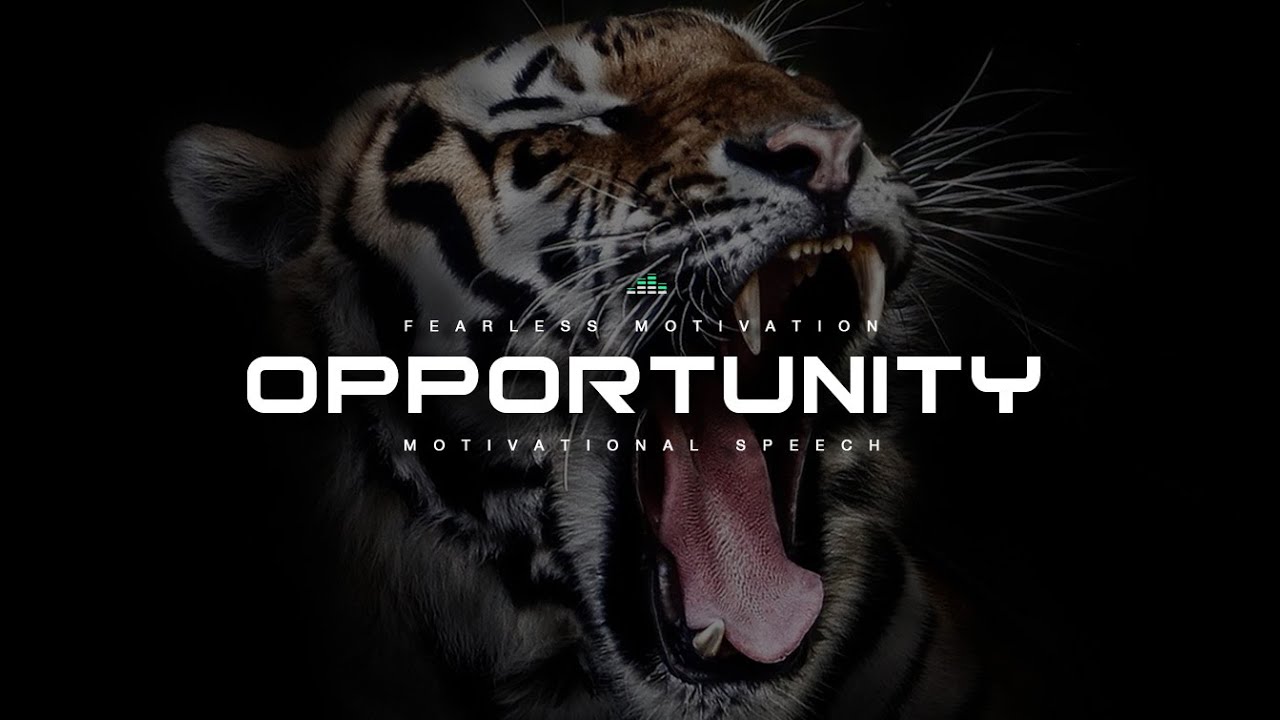 Opportunity-Motivational-Video-Speech-POWERFUL