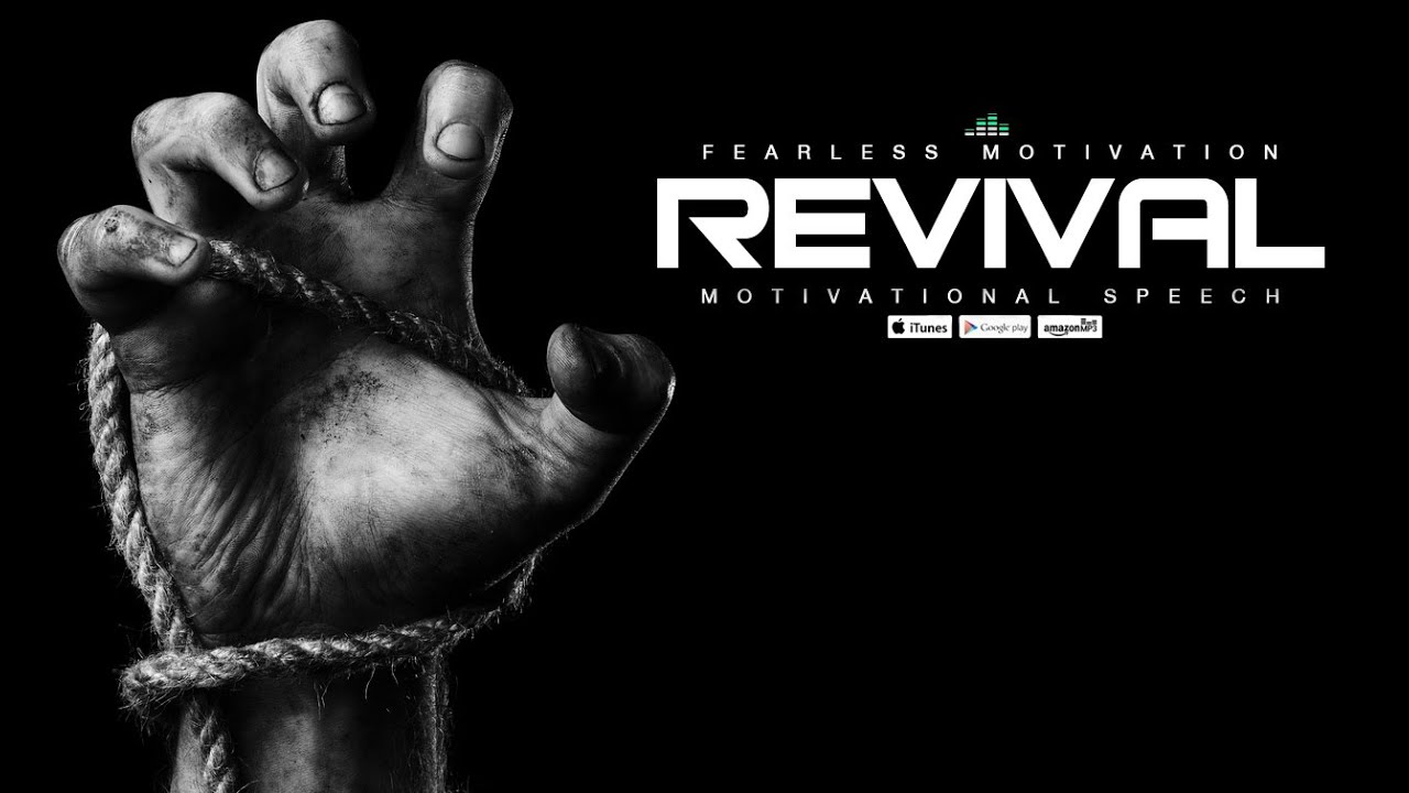 Revival-Motivational-Video-Show-Your-Character-In-Hard-Times