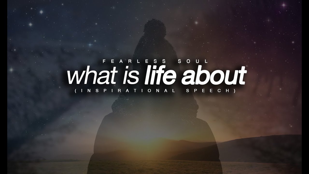 What-Is-Life-About-Motivational-Video-Inspirational-Video