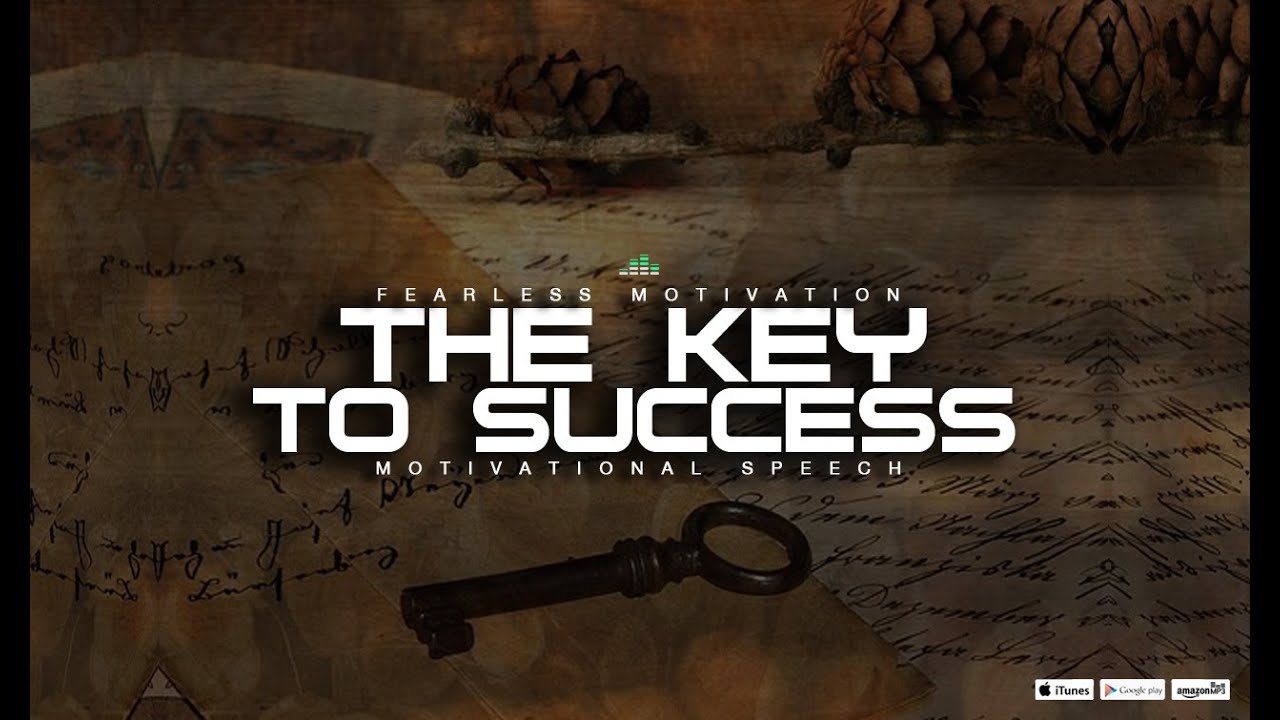 The-Key-To-Success-Motivational-Video