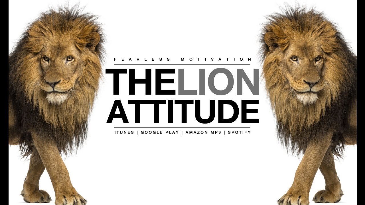 The-Lion-Attitude-HEART-OF-A-LION-Motivational-Video