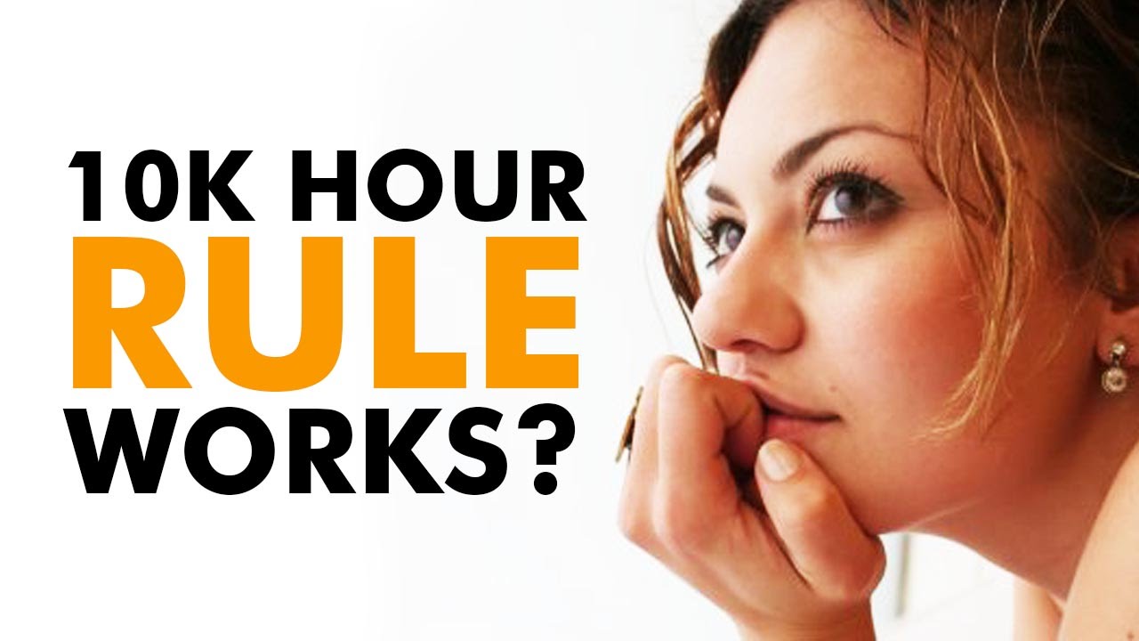 Is The 10 000 Hour Rule Actually True So What Do You Do Again is-the-10-000-hour-rule-actually-true-so-what-do-you-do-again